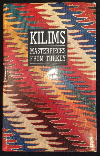 Kilims: Masterpieces from Turkey