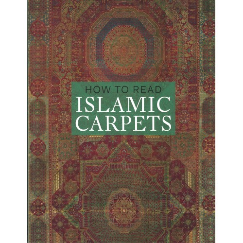 How to Read Islamic Carpets