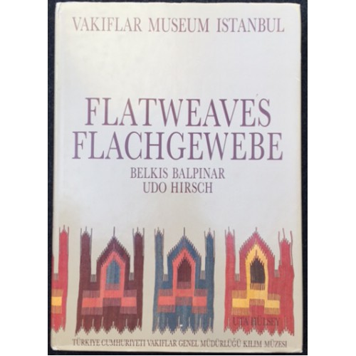 Flatweaves of the Vakiflar Museum, Istanbul