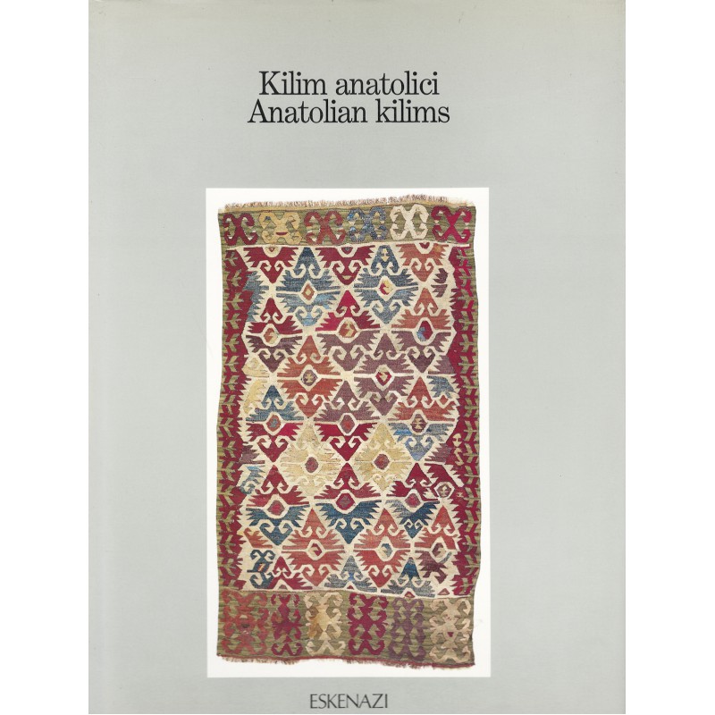 KILIM ANATOLICI, ANATOLIAN KILIMS