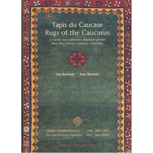 Tapis du Caucase / Rugs of the Caucasus