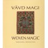 Vavd magi Woven magic