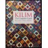 Kilim: the Complete Guide, History, Pattern, Technique, Identification